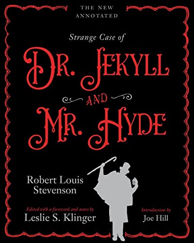 9781613163214: The New Annotated Strange Case of Dr. Jekyll and Mr. Hyde: The Complete Annotated Edition