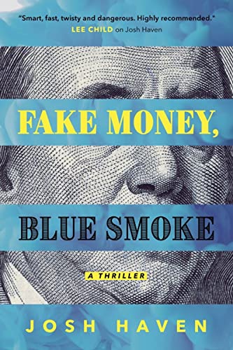 Beispielbild fr Fake Money, Blue Smoke zum Verkauf von Better World Books