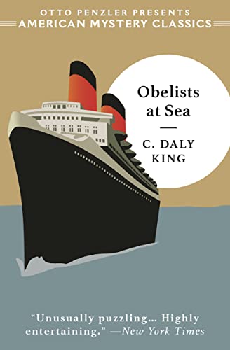 Beispielbild fr Obelists at Sea: 0 (An American Mystery Classic) zum Verkauf von Monster Bookshop