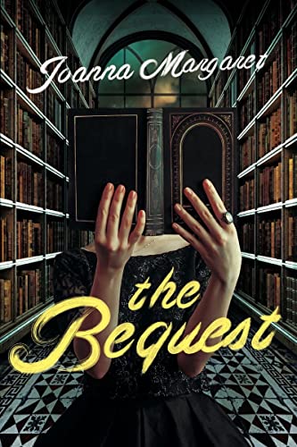 Stock image for The Bequest : A Dark Academia Thriller for sale by Better World Books