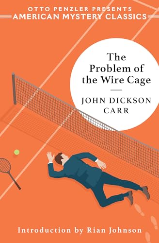 Beispielbild fr The Problem of the Wire Cage: A Gideon Fell Mystery (An American Mystery Classic) [Hardcover] Carr, John Dickson and Johnson, Rian zum Verkauf von Lakeside Books