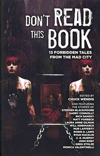 9781613170120: Don't Read This Book: 13 Forbidden Tales from the Mad City