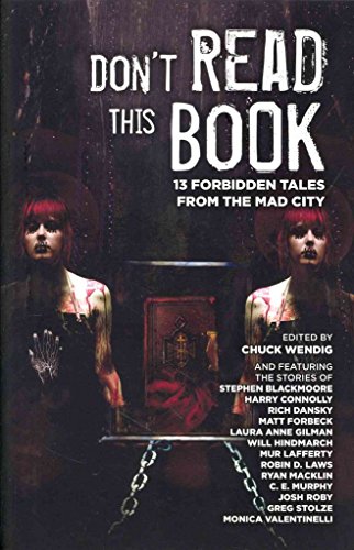 Imagen de archivo de Don't Read This Book: 13 Forbidden Tales from the Mad City a la venta por ThriftBooks-Atlanta