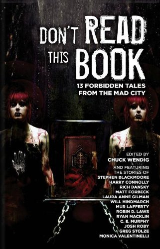 Stock image for Don't Read This Book: 13 Forbidden Tales from the Mad City for sale by ThriftBooks-Atlanta