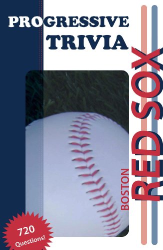 9781613200438: Boston Red Sox Baseball: Progressive Trivia