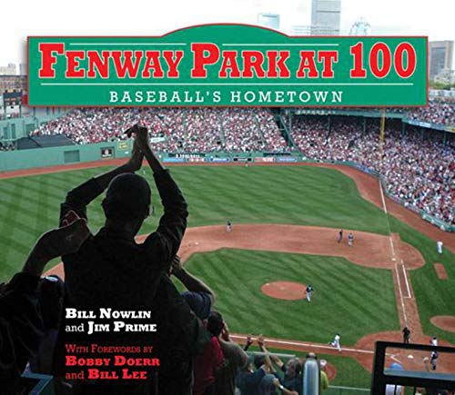 Beispielbild fr Fenway Park at 100: Baseball's Hometown zum Verkauf von More Than Words