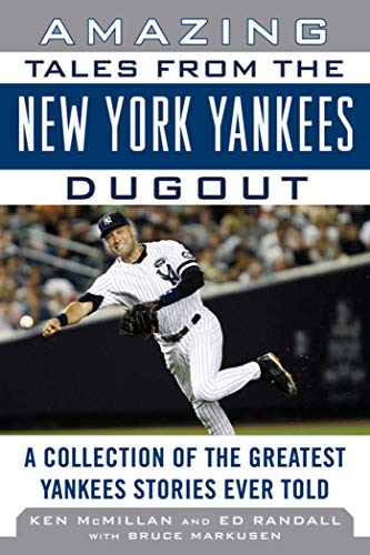 Stock image for Amazing Tales from the New York Yankees Dugout; A Collection of the Greatest Yankees stories ever told for sale by river break books