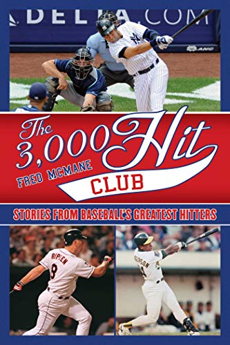 Imagen de archivo de The 3,000 Hit Club: Stories of Baseball's Greatest Hitters a la venta por Wonder Book