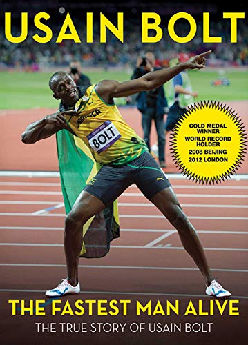 Stock image for The Fastest Man Alive : The True Story of Usain Bolt for sale by Better World Books: West