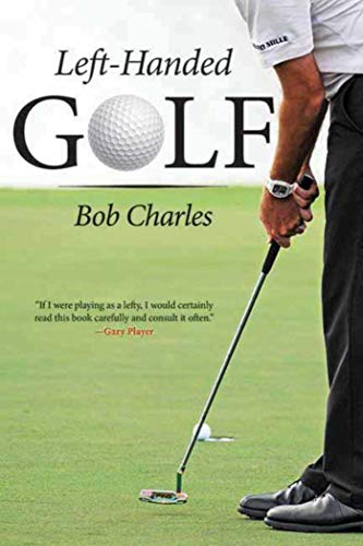 Left-Handed Golf (9781613213476) by Charles, Bob