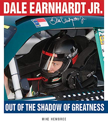 Beispielbild fr Dale Earnhardt Jr.: Out of the Shadow of Greatness zum Verkauf von HPB-Emerald