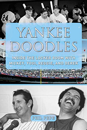 Beispielbild fr Yankee Doodles : Inside the Locker Room with Mickey, Yogi, Reggie, and Derek zum Verkauf von Better World Books