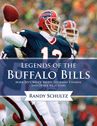 Legends of the Buffalo Bills Marv Levy Bruce Smith Thurman Thomas and
Other Bills Stars Epub-Ebook