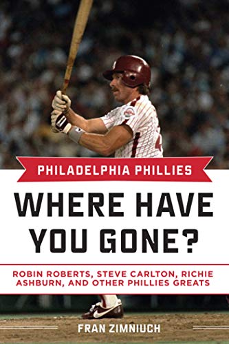 Stock image for Philadelphia Phillies: Where Have You Gone? for sale by ThriftBooks-Atlanta