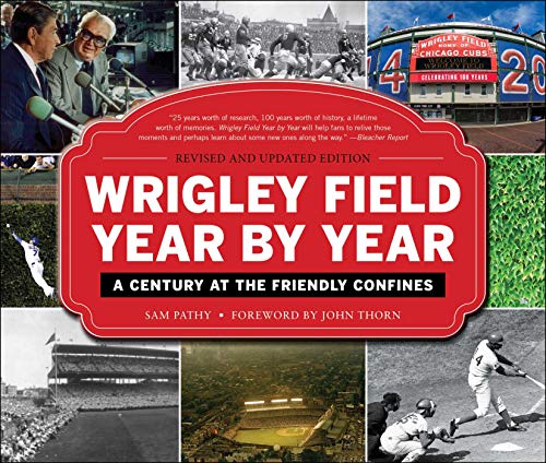 Beispielbild fr Wrigley Field Year by Year : A Century at the Friendly Confines zum Verkauf von Better World Books