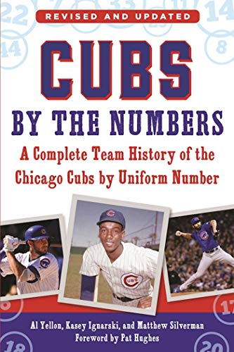 Imagen de archivo de Cubs by the Numbers : A Complete Team History of the Chicago Cubs by Uniform Number a la venta por Better World Books