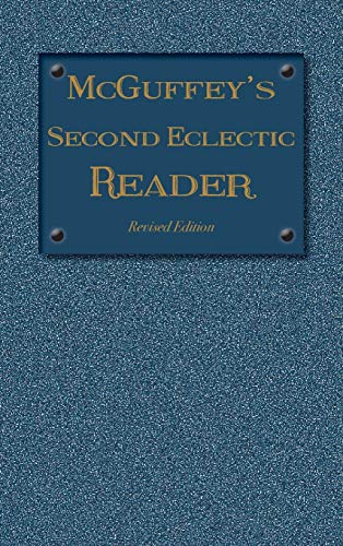 Stock image for McGuffeys Second Eclectic Reader for sale by Hawking Books