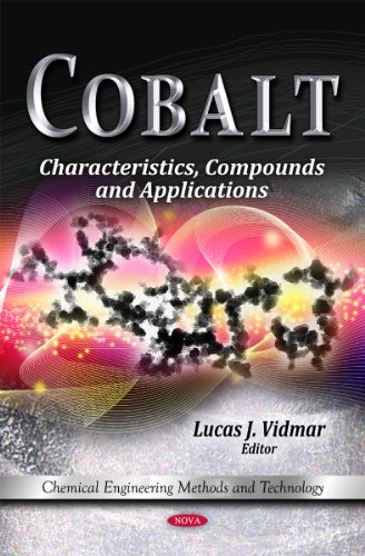 9781613241035: Cobalt: Characteristics, Compounds & Applications (Chemical Engineering Methods and Technology: Earth Sciences in the 21st Century)