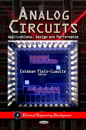 9781613243558: Analog Circuits: Applications, Design and Performance