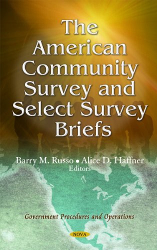 Beispielbild fr American Community Survey & Select Survey Briefs (Government Procedures & Operations Series) (Government Procedures and Operations) zum Verkauf von WorldofBooks