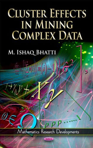 Beispielbild fr Cluster Effects in Mining Complex Data (Mathematics Research Developments) zum Verkauf von WorldofBooks