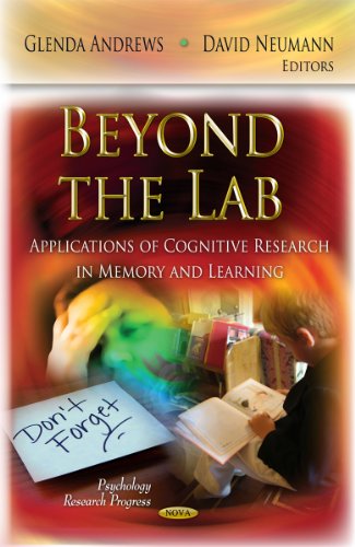 Beispielbild fr Beyond the Lab: Applications of Cognitive Research in Memory & Learning (Psychology Research Progress: Perspectives on Cognitive Psychology) zum Verkauf von Buchpark