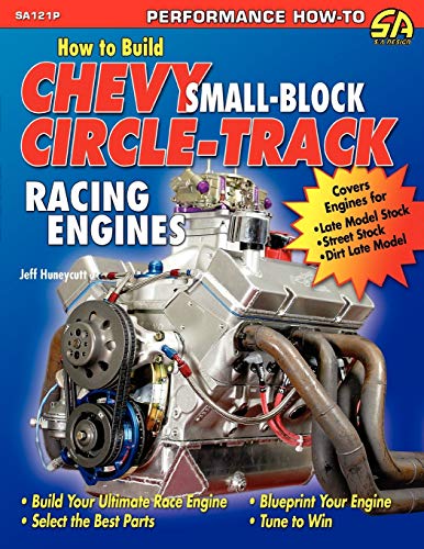 Stock image for How to Build Chevy Small-Block Circle-Track Racing Engines for sale by Lucky's Textbooks