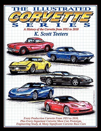 9781613250242: The Illustrated Corvette Series: A History of the Corvette from 1953-2010