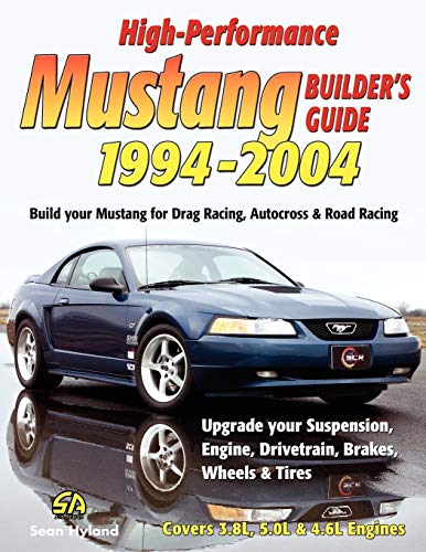 Beispielbild fr High-Performance Mustang Builder's Guide 1994-2004 zum Verkauf von GF Books, Inc.