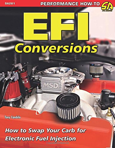 Imagen de archivo de EFI Conversions: How to Swap Your Carb for Electronic Fuel Injection a la venta por suffolkbooks