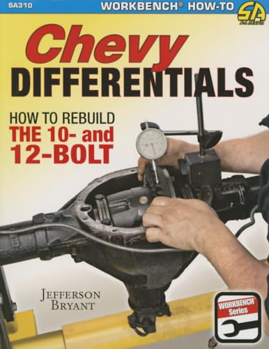 Imagen de archivo de Chevy Differentials: How to Rebuild the 10- and 12-Bolt a la venta por The Happy Book Stack