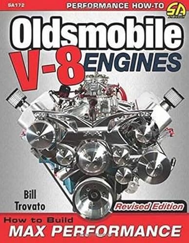 Stock image for Oldsmobile V-8 Engines: How to Build Max Performance for sale by Books of the Smoky Mountains