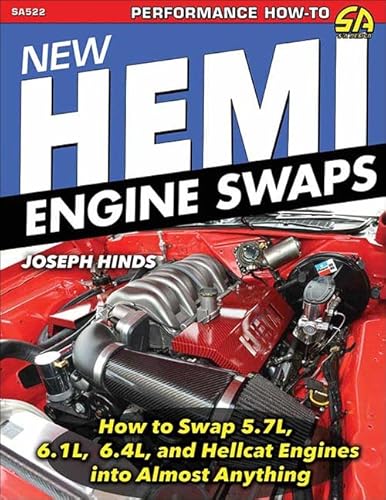9781613251867: New Hemi Engine Swaps: How to Swap 5.7l & 6.1l Hemi Engines into Almost Anything