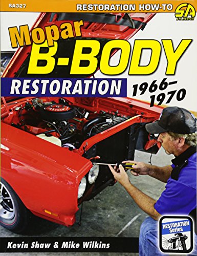 Stock image for Mopar B-Body Restoration: 1966-1970 for sale by suffolkbooks