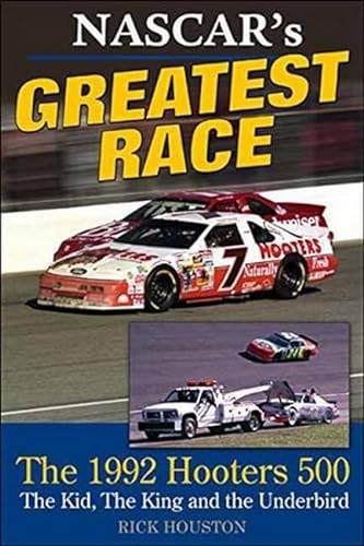 Stock image for NASCARs Greatest Race: The 1992 Hooters 500 for sale by The Happy Book Stack