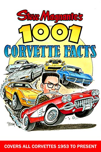 Stock image for Steve Magnante's 1001 Corvette Facts for sale by Your Online Bookstore