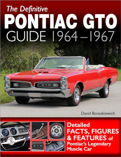 Stock image for The Definitive Pontiac GTO Guide: 1964-1967 for sale by HPB-Ruby