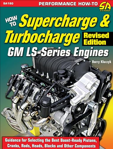 Stock image for How to Supercharge & Turbocharge GM LS-Series Engines - Revised Edition (Performance How-to, 180) for sale by suffolkbooks