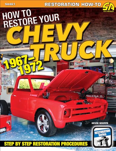Stock image for How to Restore Your Chevy Truck, 1967-1972 for sale by Blackwell's