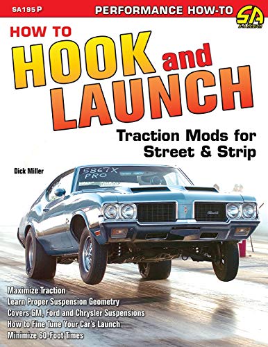 Beispielbild fr How to Hook & Launch : Traction Mods for Street & Strip zum Verkauf von Better World Books