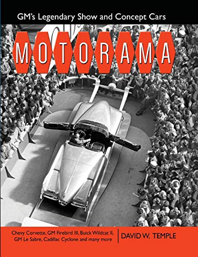 9781613255346: Motorama: GM's Legendary Show & Concept Cars