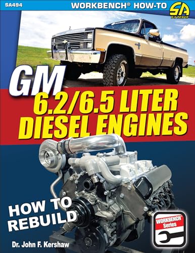 Stock image for GM 6.2 6.5 Liter Diesel Engines: How to Rebuild for sale by suffolkbooks