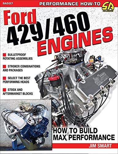 Beispielbild fr Ford 429/460 Engines: How to Build Max-Performance zum Verkauf von Monster Bookshop