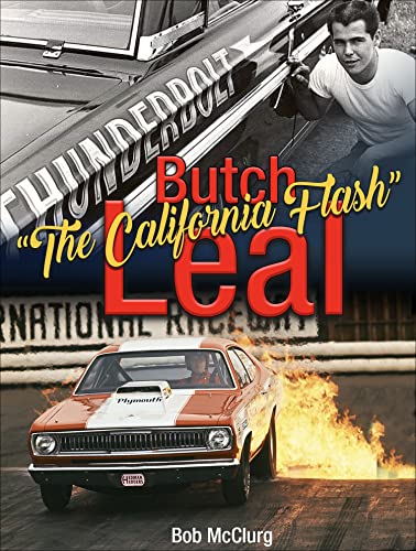 Stock image for Butch 'The California Flash' Leal (Paperback) for sale by Grand Eagle Retail