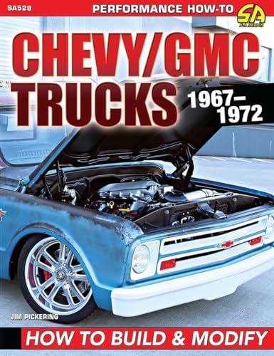 Beispielbild fr Chevy/GMC Trucks 1967-1972: How to Build & Modify zum Verkauf von Monster Bookshop