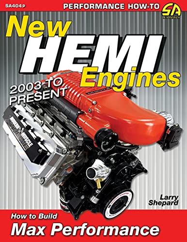 Stock image for New Hemi Engines 2003 to Present: How to Build Max Performance for sale by GreatBookPrices