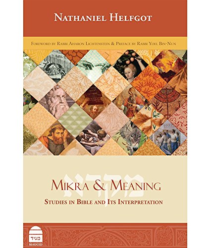 Beispielbild fr Mikra & Meaning: Studies in Bible & Its Interpretation zum Verkauf von More Than Words