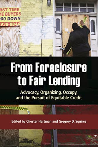 Beispielbild fr From Foreclosure to Fair Lending Advocacy, Organizing, Occupy, and the Pursuit of Equitable Credit zum Verkauf von PBShop.store US