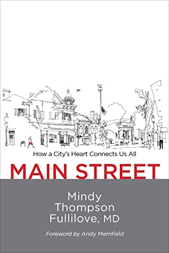 Stock image for Main Street: How a Citys Heart Connects Us All for sale by Solr Books