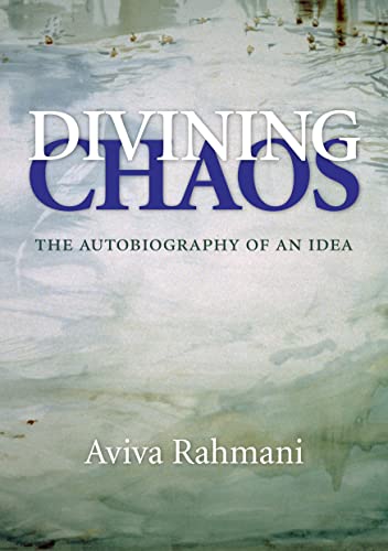 Beispielbild fr Divining Chaos: The Autobiography of an Idea zum Verkauf von WorldofBooks